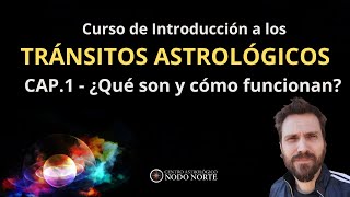 CURSO TRÁNSITOS ASTROLÓGICOS  Cap1  ¿Qué son y cómo funcionan [upl. by Fidellas]