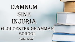 Damnum sine Injuria Gloucester Grammar School  Law of Torts Law Guru [upl. by Bonaparte]