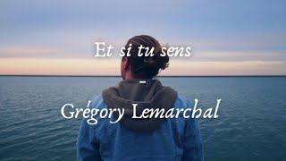 Et si tu sens  Grégory Lemarchal Lyrics Star Academy 2024 [upl. by Dorison193]