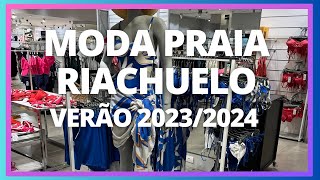 TENDÊNCIAS MODA PRAIA RIACHUELO  VERAO 20232024 [upl. by Annairb990]