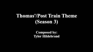 ThomasPost Train Theme Season 3 [upl. by Oria409]