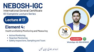 NEBOSH IGC Lecture 17 Element 41  Active and Reactive Monitoring [upl. by Seaden35]