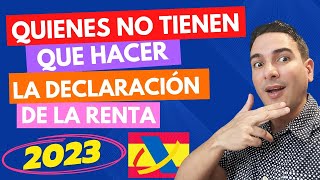 🏦 Cómo hacer la DECLARACIÓN DE LA RENTA en 2023 Quienes tienen que DECLARAR IMPUESTOS en España 💰 [upl. by Esiuqcaj]