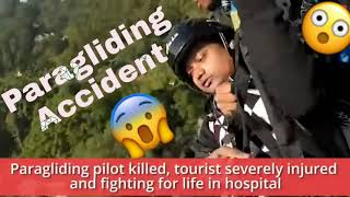 Paragliding Accident  Pilot killed and Tourist severely injured RIP ParaglidingCrashhttp [upl. by Seigel]