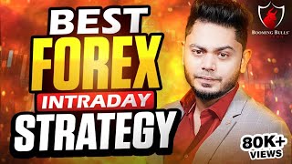 BEST FOREX INTRADAY STRATEGY  Learn Forex Trading  Anish Singh Thakur  Booming Bulls [upl. by Urion]