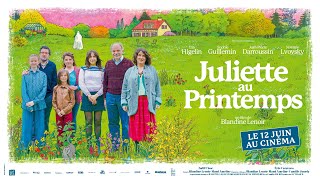 Juliette Au Printemps  Bandeannonce officielle [upl. by Willock983]