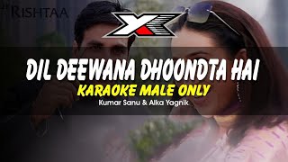 Dil Deewana Dhoondta Hai Karaoke  Male Only [upl. by Graybill]