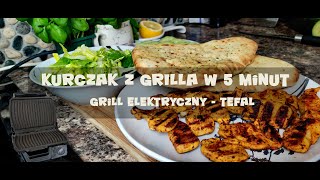 Najlepszy KEBAB z KURCZAKA  TEFAL GRILL elektryczny  Szybki i Łatwy Przepis [upl. by Adabelle]