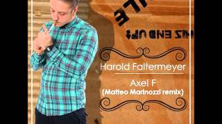 Harold Faltermeyer  Axel F Matteo Marinozzi Remix [upl. by Naiditch391]