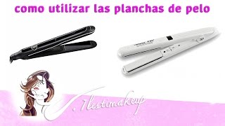 Como pasarse las planchas de pelo [upl. by Olympie]