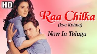 Raa Chilka Kya Kehna  Telugu Dubbed  Saif Ali Khan  Preity Zinta [upl. by Dewhirst353]