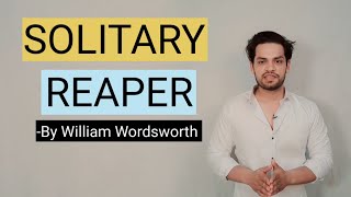 SOLITARY REAPER BY WILLIAM WORDSWORTH IN HINDI [upl. by Odlanir456]