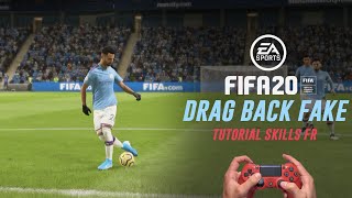 FIFA 20  DRAG BACK FAKE Skills Tutorial FR [upl. by Ainevul]