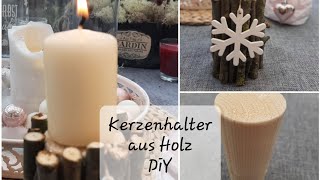 Kerzenhalter aus Holz und Ästen selber basteln tutorial diy winter woodworking candle [upl. by Nnylyak785]