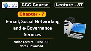 CCC Chapter 7 Email Social Networking and EGovernance for CCC Exam Online Class CCC Lecture  37 [upl. by Ongineb]