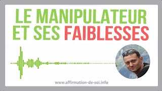 Faiblesse dun manipulateur [upl. by Kahn662]