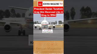 See How President Daniel Moi was treated like a King in 1994 [upl. by Aihpledalihp]