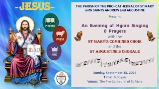 Jesus the Christ Prophet Priest King An Evening of Hymn Singing amp Prayers Pro Cathedral of St Mary [upl. by Audwen]