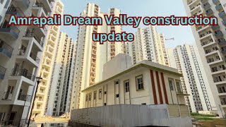 Amrapali dream valley construction update Possession Update Noida extension Gaur city 1 murti [upl. by Anilec]