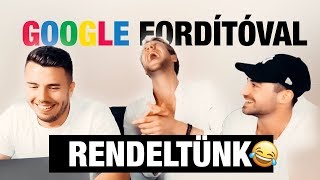 GOOGLE FORDÍTÓVAL RENDELTÜNK 2 ☎️  Barni Ábel [upl. by Turk]