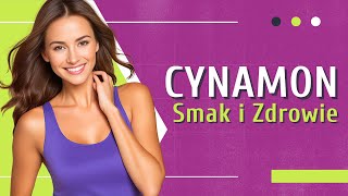 Cynamon 👉 Twoje Naturalne Lekarstwo  Medycyna360 [upl. by Thant]