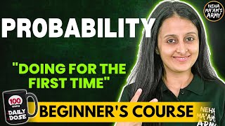 PROBABILITY BEGINNERS COURSE JEE 2025 2026 FULL PREP FRM BASICS  MATHEMATICALLY INCLINED NEHA MAM [upl. by Euell]