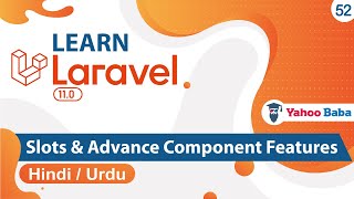 Laravel Slots amp Advance Component Features Tutorial in Hindi  Urdu [upl. by Lenni]