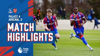 U18 Match Highlights Crystal Palace 43 Arsenal [upl. by Lehplar977]