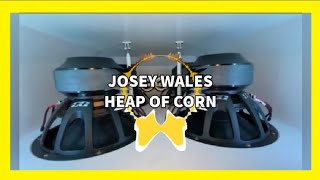 2570 Hz  Josey Wales  Whole Heap A Corn  Rebassed for 0 Ohm Systems [upl. by Zebadiah]