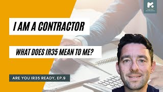 What does IR35 mean for contractors  Are you IR35 ready Ep 9 [upl. by Eninnej]