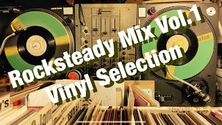 Rocksteady Mix Vol1 Vinyl Selection [upl. by Breger]