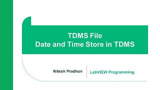 Date and time store in TDMS [upl. by Kentiggerma]