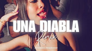 UNA DIABLA REMIX JUSTIN QUILES PRESSURE9x19X ✘ LUMIIX DJ [upl. by Santa]