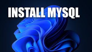 How To Install Mysql in Windows 11 Step by Step [upl. by Daley660]