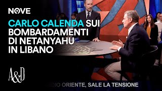 Carlo Calenda sui bombardamenti di Netanyahu in Libano  Accordi e Disaccordi [upl. by Engis]