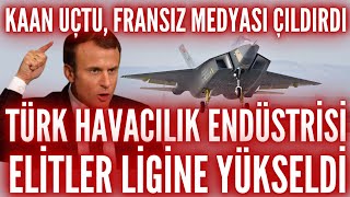 Milli Muharip Uçak KAAN Uçtu FRANSIZ Medyası Çıldırdı Türk Havacılığı Elitler ligine yükseldi [upl. by Onitnelav382]