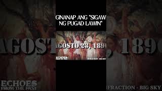 AGOSTO 23 1896 GINANAP ANG quotSIGAW NG PUGAD LAWINquot youtubeshorts philippinehistory history [upl. by Enileme]