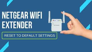 Netgear WiFi Extender Reset to Default Settings [upl. by Sima118]