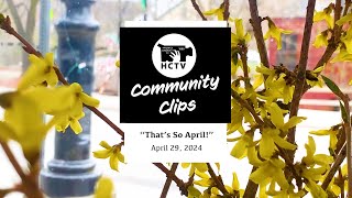 Community Clips 4 Thats So April  April 29 2024 [upl. by Georgianne]