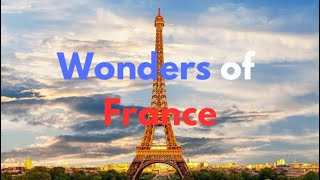 Top 10 Wonders Of France One Can’t Miss [upl. by Mcculloch]