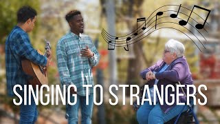 SINGING TO STRANGERS  Spreading Kindness with Music [upl. by Viridissa]