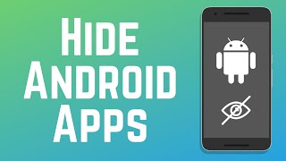 How to Hide Apps on Android in 2024  4 EASY Methods [upl. by Aihsitan]