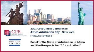 Panel 1  The State of Arbitration in Africa and the Prospects for “Africanization” [upl. by Debra]