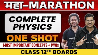 Complete Physics in 1 Shot  Most Important Concepts  PYQs  Class  12th Boards [upl. by Ayidah]