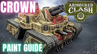 Armoured Clash how to paint Crown Landships and vehicles in 10mm scale Epic Scale [upl. by Moscow]