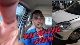 gadi ka hua accident Lamba nuksan 10 din k liye [upl. by Conner]