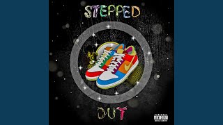 Stepped Out feat Rskrr KNizzy amp A bizzy [upl. by Mcgill]