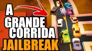 A MAIOR CORRIDA DE CARROS NO JAILBREAK [upl. by Llerdna]