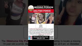 14 YEAR OLD AALIYAH PONCE IS MISSING FROM OKLAHOMA CITY OKLAHOMA HELP BRING HER HOME SAFE [upl. by Doerrer]