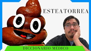 Esteatorrea 👨‍⚕️ definición un síntoma del sindrome malabsortivo [upl. by Acireed]